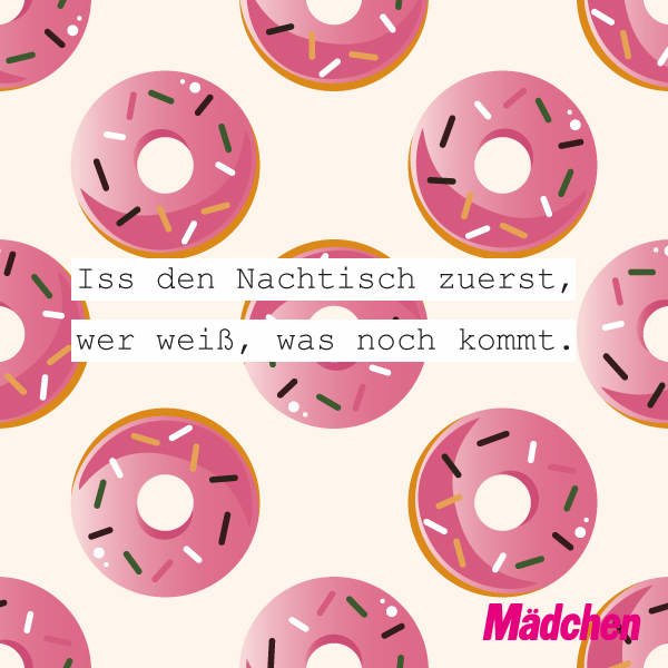 Schöne WhatsApp-Sprüche: Nachtisch