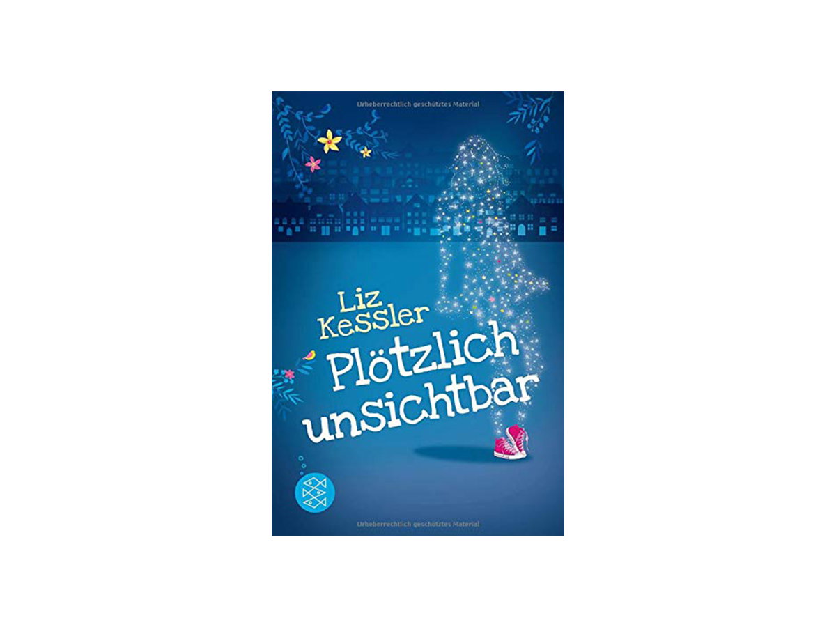 "Plötzlich unsichtbar" von Liz Kessler