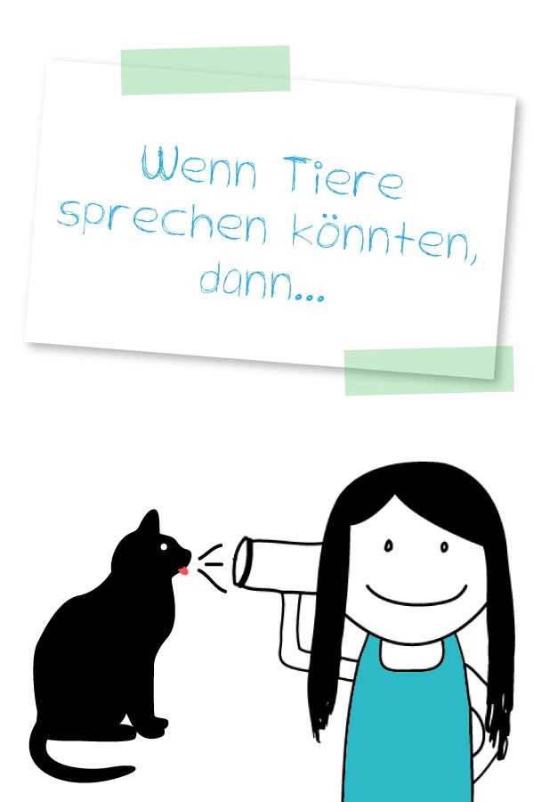 Hilfe, Mieze kann sprechen!