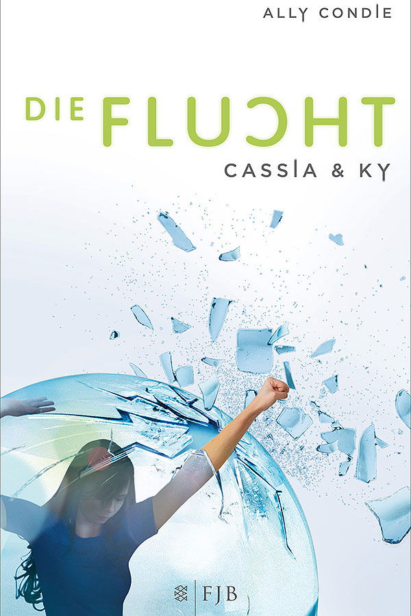 Ally Condie: Cassia & Ky 2 - Die Flucht