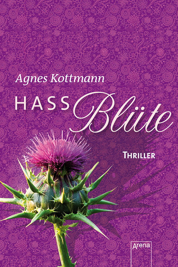 Agnes Kottmann: Hassblüte
