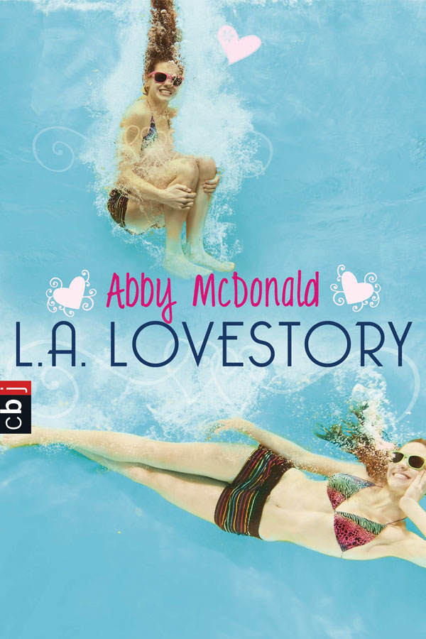 Abby McDonald - L.A. Lovestory
