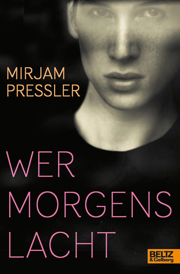 Mirjam Pressler: Wer morgens lacht