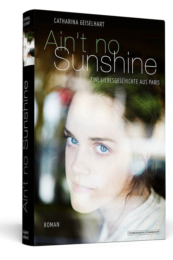 Catharina Geiselhart: Ain’t no sunshine