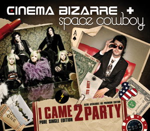 cinema-bizarre-single-cover-i-came-2-party-300x263-bild-1-495257.jpg