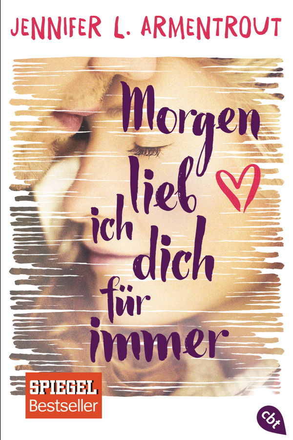 Morgen lieb ich dich für immer - Jennifer L. Armentrout