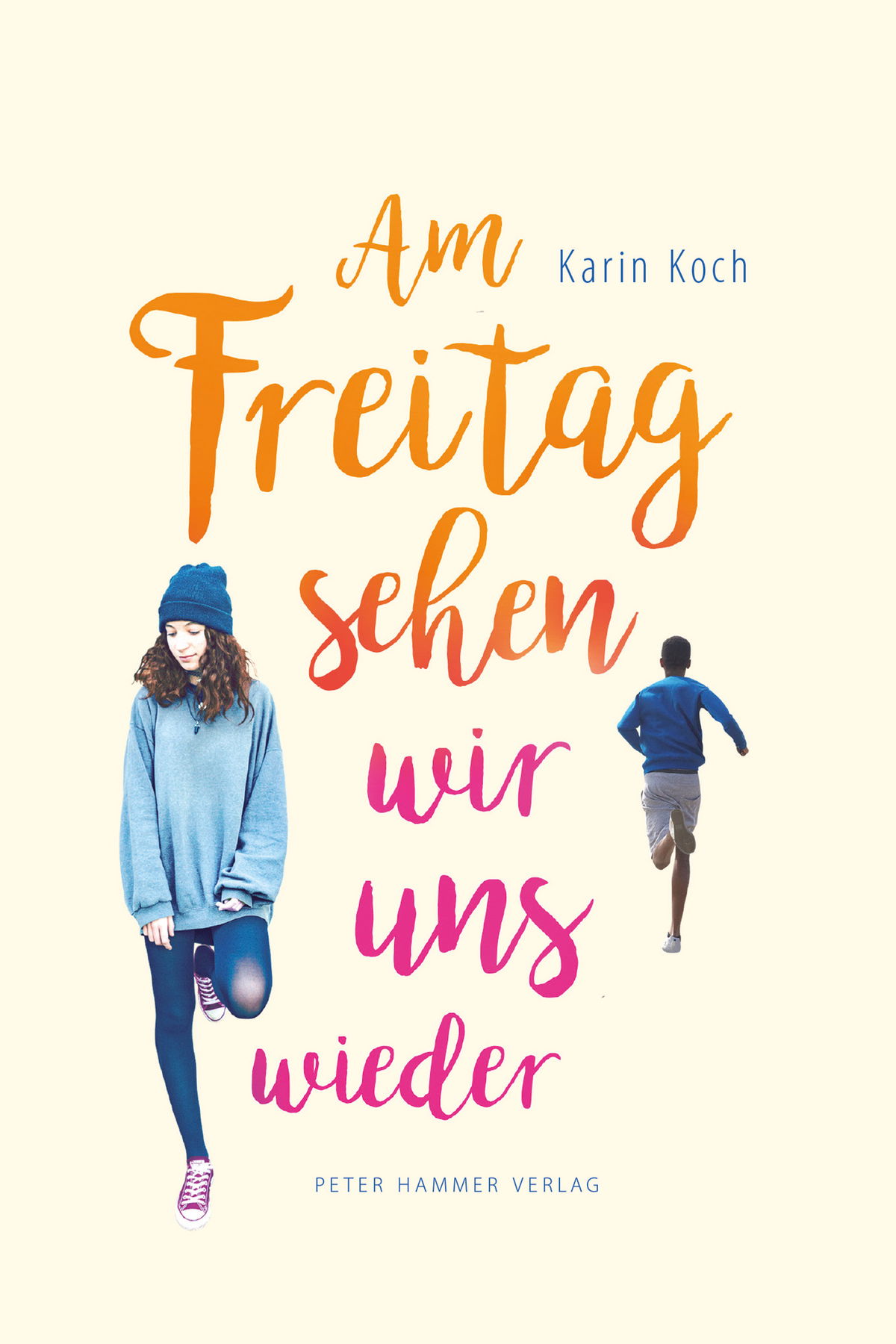 Am Freitag sehen wir uns wieder - Karin Koch