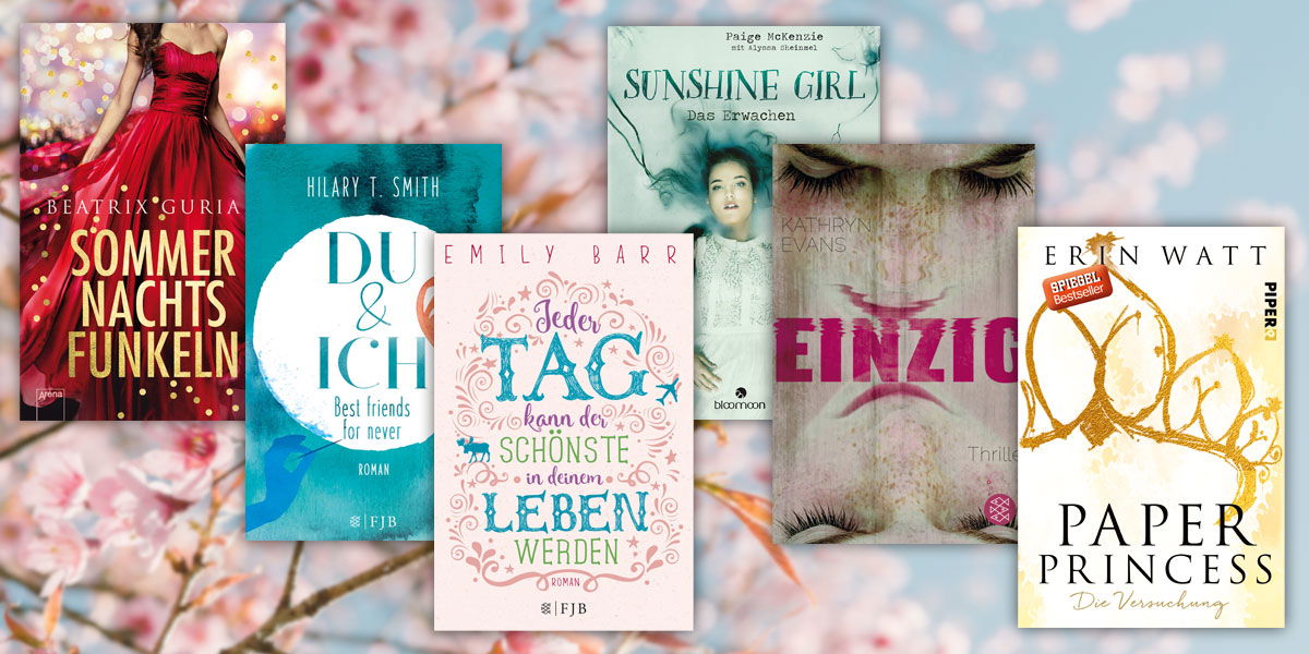 Tolle und spannende Jugendbücher: Die Neuerscheinungen im Frühjahr 2017