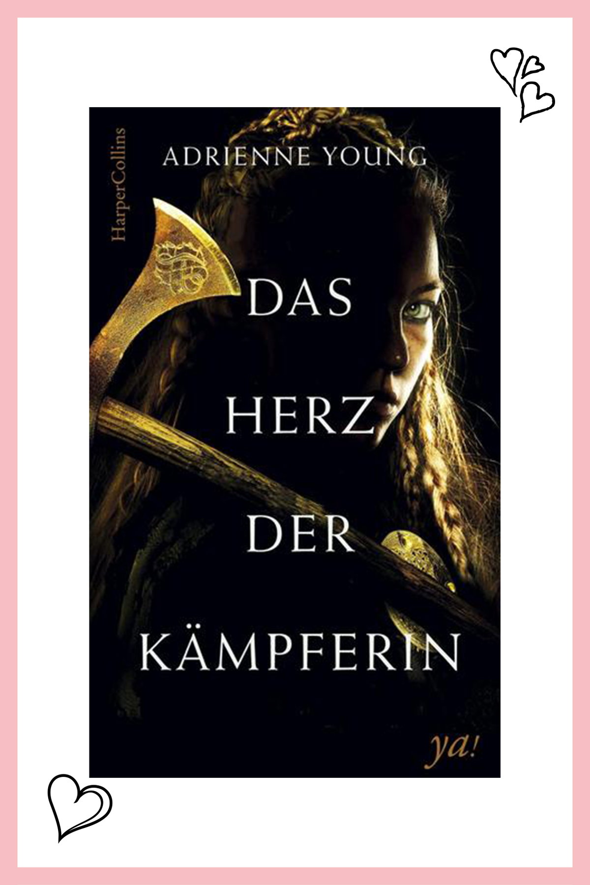 Das Herz der Kämpferin